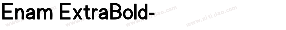 Enam ExtraBold字体转换